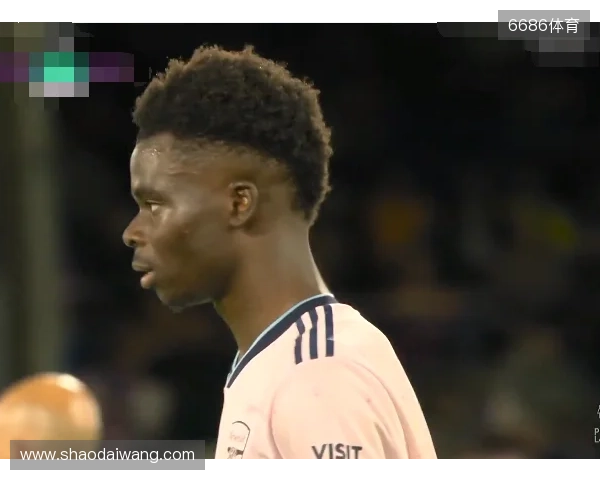 萨卡：我这赛季真的相信阿森纳能夺冠 埃泽踢得很好他已融入球队